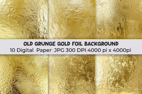 Old Grunge Gold Foil Backgrounds: A Designer's Guide